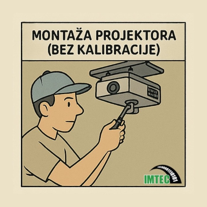 Montaža projektora (bez kalibracije)