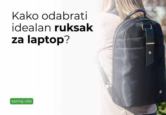 Kako odabrati idealan ruksak za laptop?