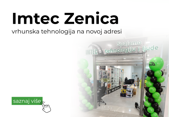 Imtec Zenica – vrhunska tehnologija na novoj adresi