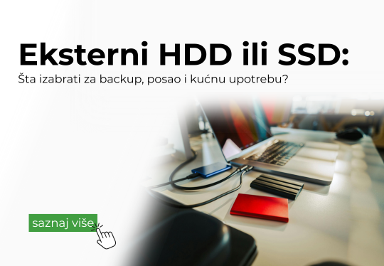 Eksterni HDD ili SSD: Šta izabrati za backup, posao i kućnu upotrebu?