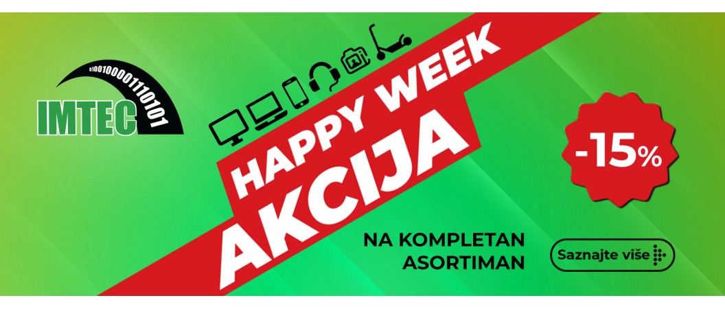 HAPPY WEEK AKCIJA: KOMPLETAN ASORTIMAN -15%